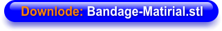 Downlode: Bandage-Matirial.stl
