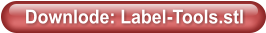 Downlode: Label-Tools.stl