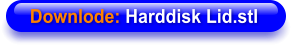 Downlode: Harddisk Lid.stl