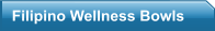 Filipino Wellness Bowls